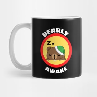 Bearly Awake - Cute Bear Pun Mug